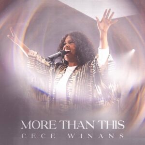 More Than This by CeCe Winans Mp3 download with Lyrics