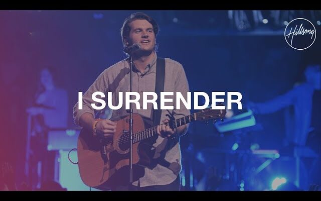 I Surrender by Hillsong Worship Mp3 download with Lyrics