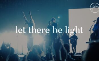 Let There Be Light by Hillsong Worship Mp3 download with Lyrics