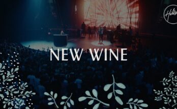 New Wine by Hillsong Worship Mp3 download with Lyrics