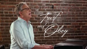 Trust and Obey by Don Moen Mp3 download with Lyrics