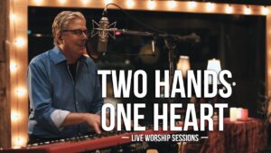 Two Hands One Heart by Don Moen Mp3 download with Lyrics