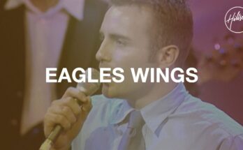 Eagle's Wings by Hillsong Worship Mp3 download with Lyrics