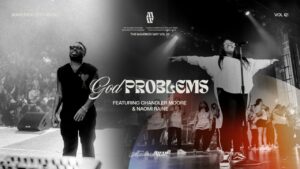 God Problems by Maverick City Music Mp3 download with Lyrics