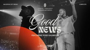 Good News by Maverick City Music Mp3 download with Lyrics