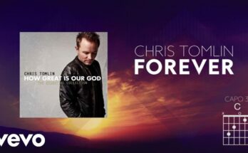 Forever by Chris Tomlin Mp3 download with Lyrics