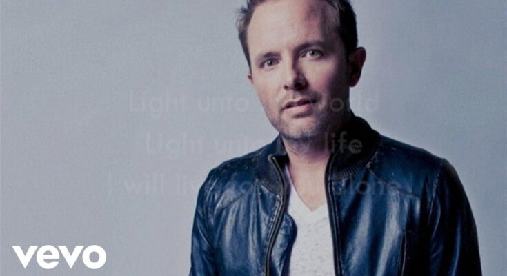 I Will Follow by Chris Tomlin Mp3 download with Lyrics