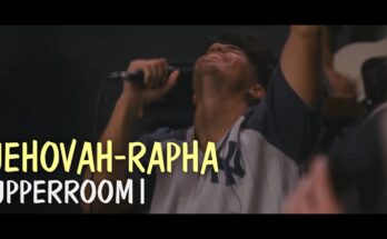 Jehovah Rapha (The Healer) by UPPERROOM Mp3 download with Lyrics