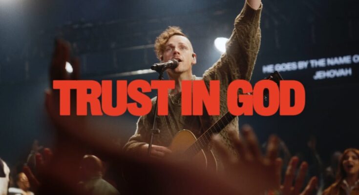 Trust In God by Elevation Worship Mp3 download with Lyrics