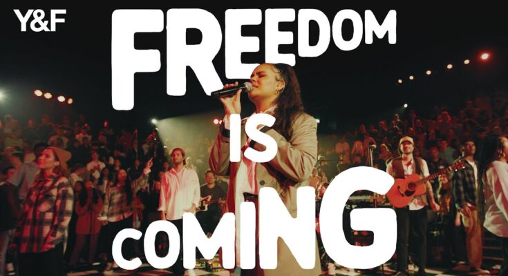 Freedom Is Coming by Hillsong Young & Free Mp3 download with Lyrics