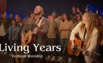 Living Years by Vertical Worship Mp3 download with Lyrics