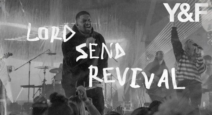 Lord Send Revival by Hillsong Young & Free Mp3 download with Lyrics