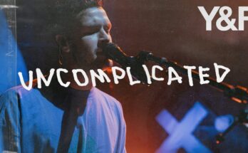 Uncomplicated by Hillsong Young & Free Mp3 download with Lyrics