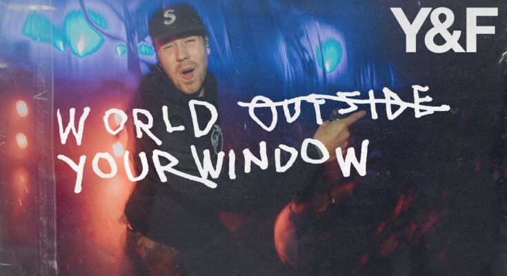 World Outside Your Window by Hillsong Young & Free Mp3 download with Lyrics