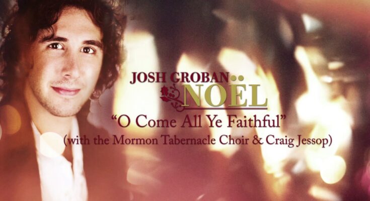 O Come All Ye Faithful by Josh Groban Mp3 Download