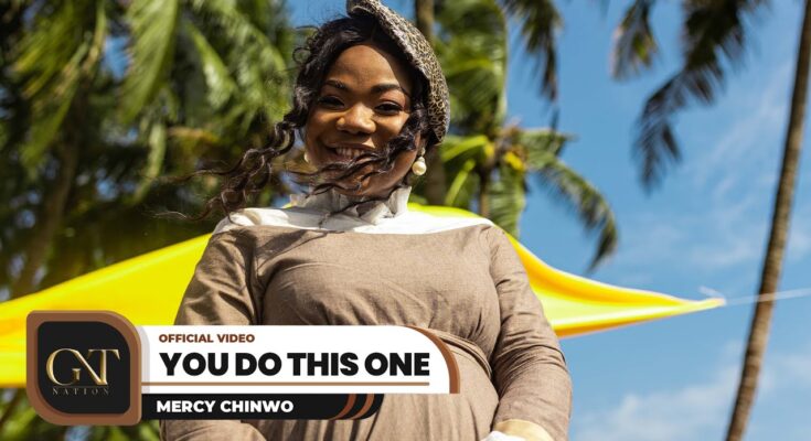 You Do This One by Mercy Chinwo Mp3 Download