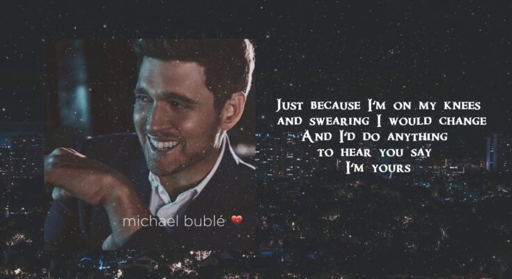 Love You Anymore by Michael Bublé Mp3 Download