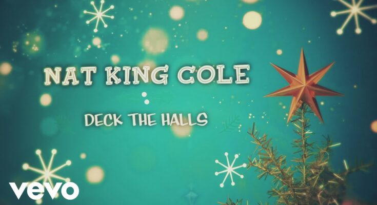 Deck The Halls by Nat King Cole Mp3 Download