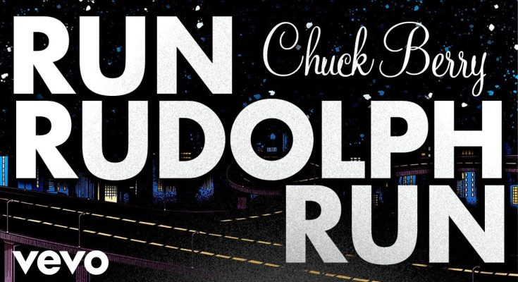 Run Rudolph Run by Chuck Berry Mp3 Download