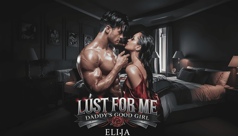 Read (Lust For Me, Daddy’s Good Girl) Review + PDF