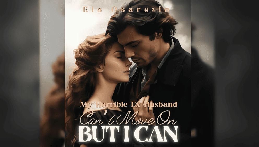 Read (My Horrible Ex-Husband Can’t Move On, But I Can) Review + (PDF)