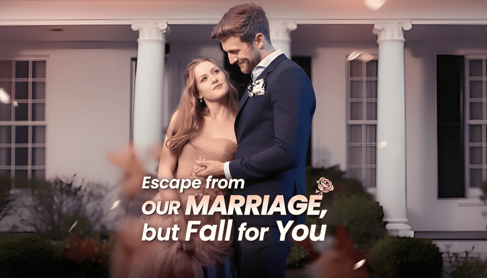 Escape from Our Marriage, but Fall for You Drama (Full Drama)