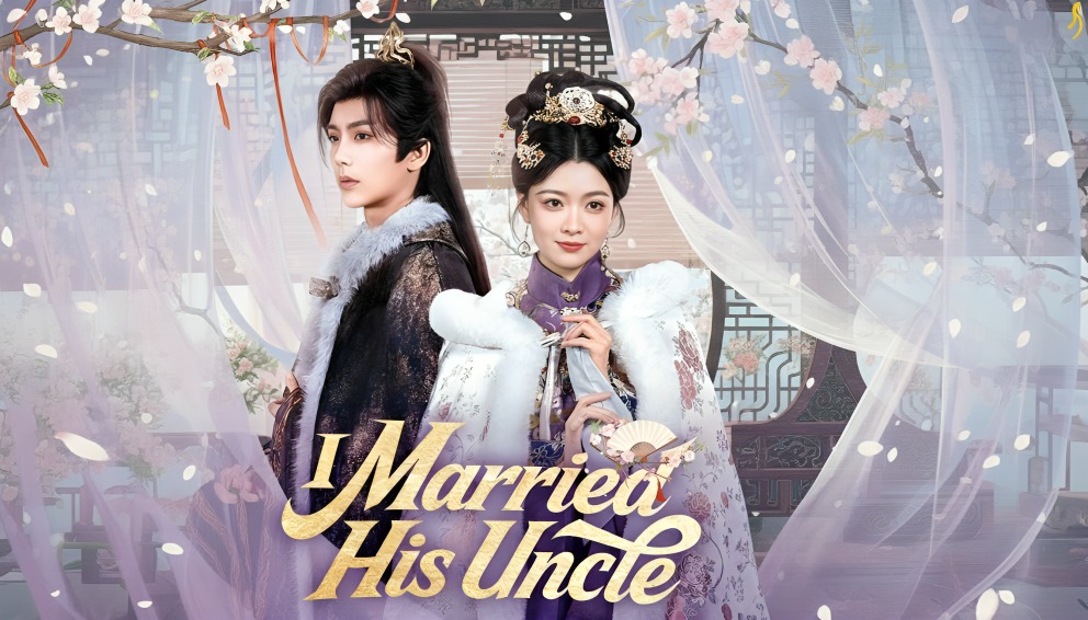 I Married His Uncle: Complete Drama (Episode 1 – 70)