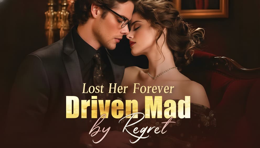 Lost Her Forever, Driven Mad by Regret (Book Review + Free PDF)